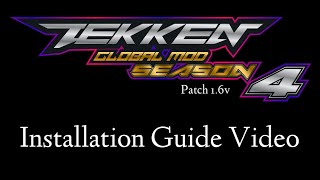 Latest Tekken Global Mod  16v   Installation Guide Video [upl. by Gregson159]