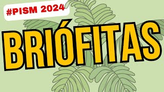 📚 Questão Resolvida PISM 2024  Briófitas dicas sobre o gametófito pteridófitas e esporângio 🌱 [upl. by Newcomb]