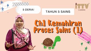 ITTV UPSR Tahun 5 Sains  Bab 1  Kemahiran Proses Sains Bahagian 1 [upl. by Ayotahs]