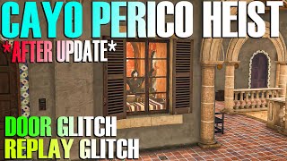 After Update Replay Glitch Door Glitch in Cayo Perico heist GTA Online SOLO Money Guide [upl. by Yboc]