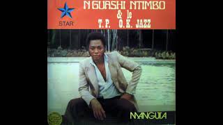 Intégralité Nguashi Ntimbo amp TP OK Jazz  Manguta 1980 HQ [upl. by Dorsey420]