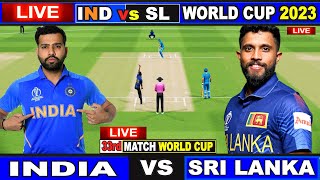 Live IND Vs SL ICC World Cup 2023  Live Match Centre  India vs Sri Lanka  1st Innings [upl. by Hallette]