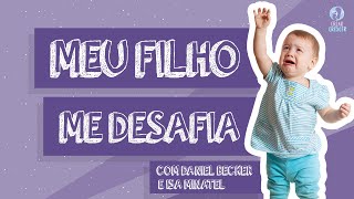 Meu filho me desafia  Especial Daniel Becker e Isa Minatel [upl. by Nerua]