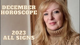 December 2023 horoscopes ALL SIGNS [upl. by Abell]