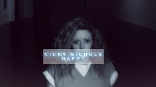 nicky nichols  happy [upl. by Honor]