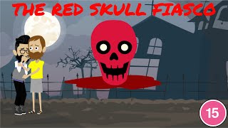 The Red Skull Fiasco [upl. by Tiny29]