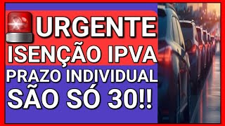 🔴OLHA NO QUE DEU O PRAZO NÃO É O MESMO ISENÇÃO DE IPVA PCD [upl. by Renckens]