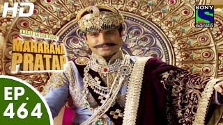 Bharat Ka Veer Putra Maharana Pratap  महाराणा प्रताप  Episode 464  5th August 2015 [upl. by Merilyn]