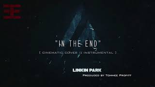 In The End Epic Instrumental  Tommee Profitt [upl. by Koblick]