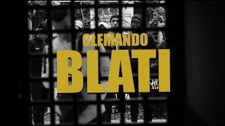 Clemando  BLATI Official Music Video [upl. by Martica]