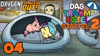 Schutzanzüge und Radbolts  04  Das Traumhotel Staffel 2  Oxygen not Included [upl. by Goober]