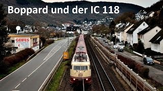 Boppard und der IC 118  103erDämmerung [upl. by Mozart]