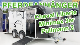 Pferdeanhänger  CHEVAL LIBERTE Minimax 3er Pullmann 2 bei KOCH PKW Anhänger Pferdehänger [upl. by Nessa]