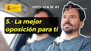 🎯 Elige LA MEJOR OPOSICIÓN para ti  Cosas que te conviene saber antes de opositar nº5  OV1 [upl. by Hutson578]