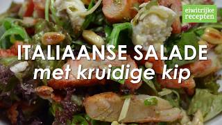 ITALIAANSE SALADE MET KRUIDIGE KIP [upl. by Notac62]