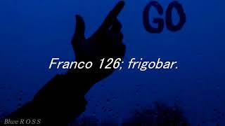 Frigobar  Franco 126 Lyrics español e italiano [upl. by Oeramed951]