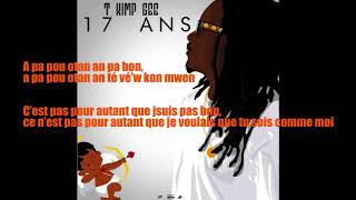 T Kimp Gee  17 Ans Parole  Traduction [upl. by Tommy]