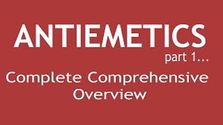 Antiemetics Part 1 Complete Comprehensive Overview  Dr Shikha Parmar [upl. by Netsriik]