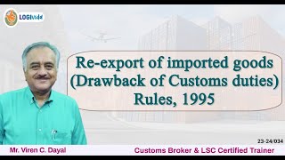 Reexport of imported goods Drawback of Customs duties Rules 1995 [upl. by Nurat]