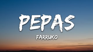 Farruko  Pepas LetraLyrics [upl. by Enella]