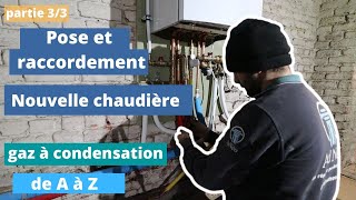 🔥Comment installer une chaudière gaz à condensation de A à Z Partie 33 [upl. by Ardnalac]