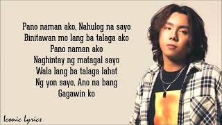 pano naman ako nahulog na sayo Lyrics  Zack Tabudlo  Pano [upl. by Iral]