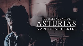 Nando Agüeros  El restallar de Asturias [upl. by Lib84]