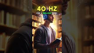 🎧 PURE Gamma 40 Hz Binaural Beats For ➡️ FOCUS and a Brilliant Mind [upl. by Tabbatha]