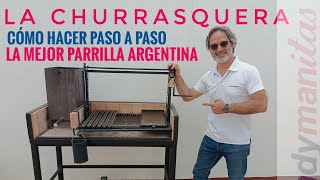 La Churrasquera construcción paso a paso de la parrilla argentina definitiva [upl. by Cilo]