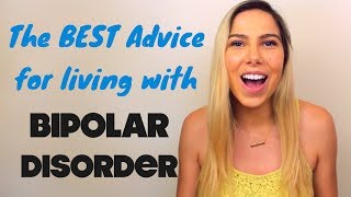 THE BEST ADVICE NO ONE TELLS YOU ABOUT BIPOLAR DISORDER [upl. by Vada]