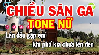 Karaoke Chiều Sân Ga Tone Nữ  Fm  Nhạc Sống Mới  Karaoke Xóm Lộ [upl. by Amarillas]