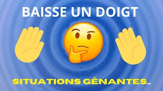 BAISSE UN DOIGT SI Les Pires Situations EMBARRASSANTES😱 [upl. by Nref]