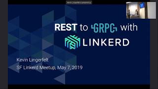 SF Linkerd Meetup  REST to gRPC with Linkerd [upl. by Casilda]