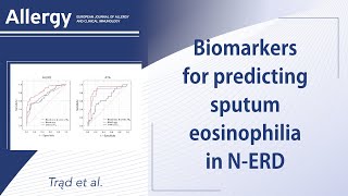 Peripheral biomarkers for predicting sputum eosinophilia in NSAIDexacerbated respiratory disease [upl. by Chaney647]