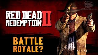 Red Dead Redemption 2  Battle Royale Mode and More Leaks [upl. by Adnaval]