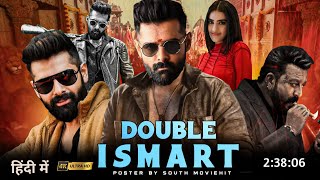 Double ismart Shankar Full Movie Hindi Dubbed Release UpdateRam Pothineni New MovieSouth Movie [upl. by Leveridge]