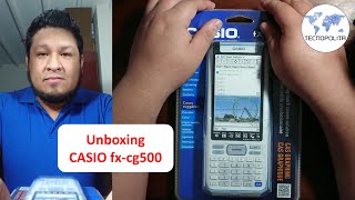 Unboxing calculadora Casio FXCG500 ¿es mejor que la Classpad II FXCP400 [upl. by Initsed]