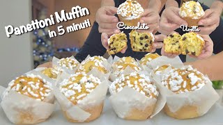 PANETTONI MUFFIN VELOCI IN 5 MINUTI con Cioccolato o Uvetta FACILI E VELOCI [upl. by Cramer]