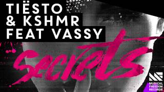 Tiësto amp KSHMR feat Vassy  Secrets Available March 16 [upl. by Frye140]