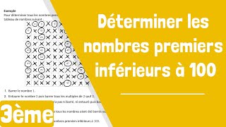 Comment déterminer les nombres premiers inférieurs à 100 [upl. by Iolenta]