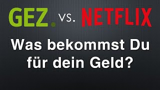 GEZ vs Netflix  Die Gegenüberstellung und meine Meinung [upl. by Ailimat721]