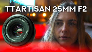 TTArtisan 25mm f2 review [upl. by Kristofor]