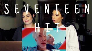 SEVENTEEN  HIT MV  REACTION [upl. by Enamrahc]