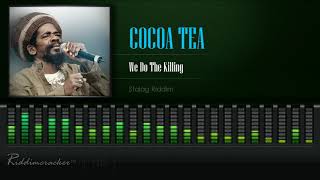 Cocoa Tea  We Do The Killing Stalag Riddim HD [upl. by Lavine]