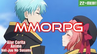 MMORPG  Alur Cerita Anime NetJuu No Susume [upl. by Lemar]