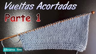 Vueltas Acortadas Parte 1 Tejido con dos agujas tricot  701 [upl. by Gulick]