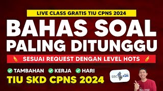 SOAL TIU CPNS 2024 TAMBAHAN PEKERJA [upl. by Padegs]