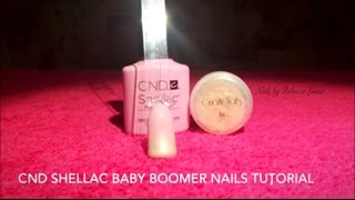 CND Shellac Baby Boomer Nails Tutorial [upl. by Howenstein]