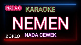 NEMEN  GILDCOUSTIC  Karaoke Nada Cewek [upl. by Goggin293]