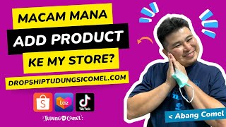 Cara nak Add Product to My Store  Dropshipping mudah  Dropsync [upl. by Luise979]